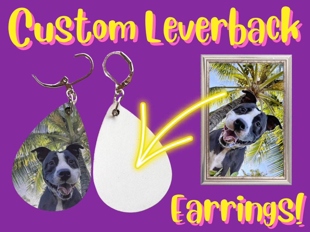 Custom Leverback Earrings Your Image Here Any Photo Unique Gift, Sublimated, Best Gift For Her/Him/Them