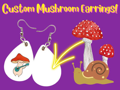 Custom Mushroom Earrings, Your Mushroom Here: Any Photo Sublimated, Mushroom Earrings, Amanita Mushroom Earrings Best Gift for Her/Him/Them