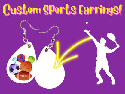 Custom Sport Earrings - Your Sport Here, Football, Soccer, Basketball, Baseball, Tennis, Any Photo Sublimated, Best Gift For Her/Him/Them
