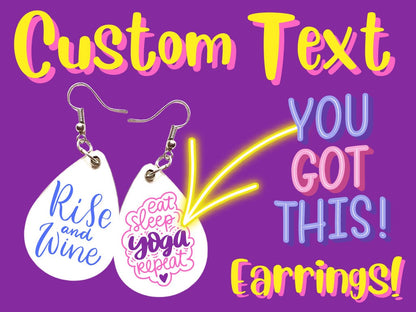 Custom Text Earrings - Your Text Here, Any Photo Earrings, Sublimated, Best Gift For Her/Him/Them