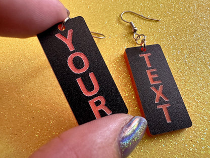 Custom Text Earrings: Laser Engraved Words, Black with Orange Text, Letters, Names, Teacher Gift, Anniversary, Best Gifts for Her/Him/Them