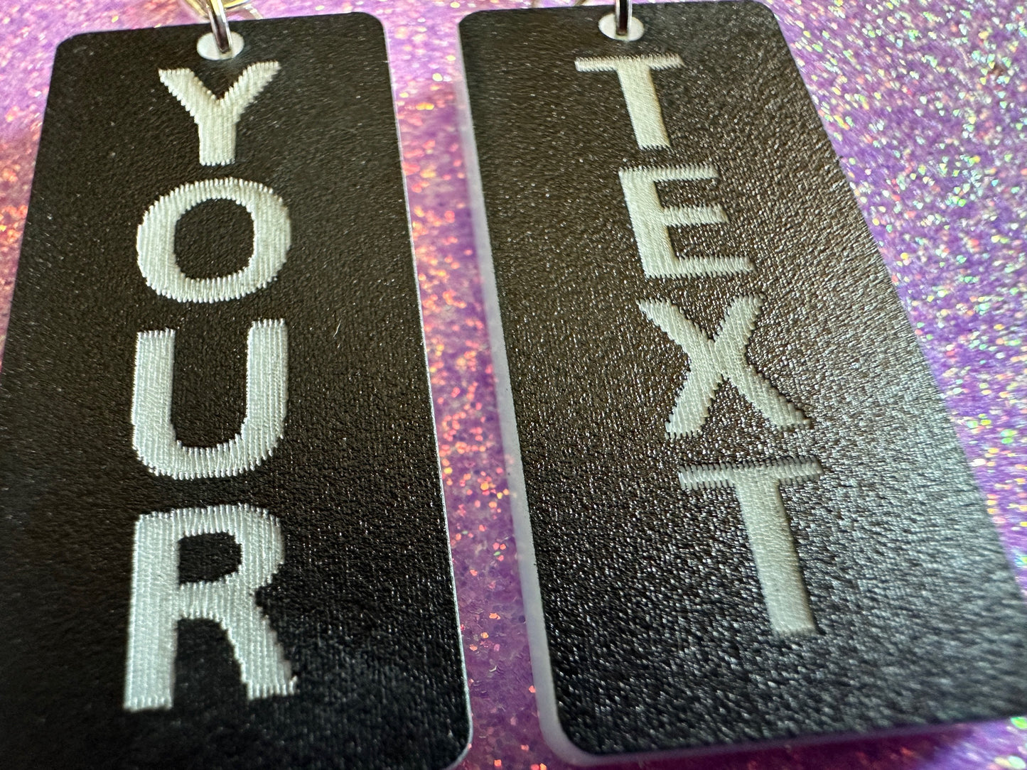 Custom Text Earrings: Laser Engraved Words, Black with White Text, Letters, Names, Teacher Gift, Anniversary, Best Gifts for Her/Him/Them