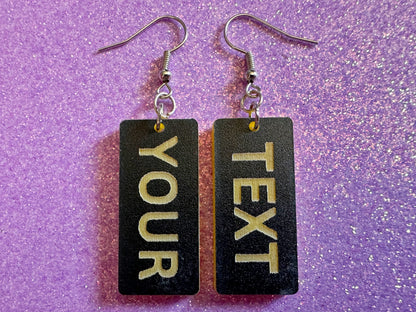 Custom Text Earrings: Laser Engraved Words, Black with Yellow Text, Letters, Names, Teacher Gift, Anniversary, Best Gifts for Her/Him/Them