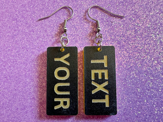 Custom Text Earrings: Laser Engraved Words, Black with Yellow Text, Letters, Names, Teacher Gift, Anniversary, Best Gifts for Her/Him/Them