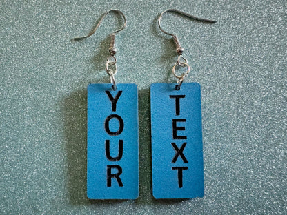 Custom Text Earrings: Laser Engraved Words, Blue with Black Text, Letters, Names, Teacher Gift, Anniversary, Best Gifts for Her/Him/Them