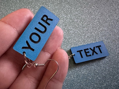 Custom Text Earrings: Laser Engraved Words, Blue with Black Text, Letters, Names, Teacher Gift, Anniversary, Best Gifts for Her/Him/Them