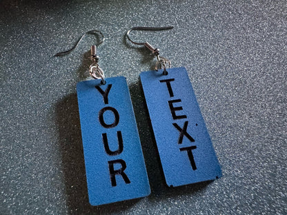 Custom Text Earrings: Laser Engraved Words, Blue with Black Text, Letters, Names, Teacher Gift, Anniversary, Best Gifts for Her/Him/Them