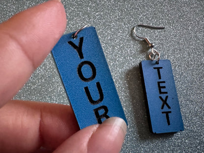 Custom Text Earrings: Laser Engraved Words, Blue with Black Text, Letters, Names, Teacher Gift, Anniversary, Best Gifts for Her/Him/Them