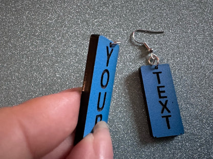 Custom Text Earrings: Laser Engraved Words, Blue with Black Text, Letters, Names, Teacher Gift, Anniversary, Best Gifts for Her/Him/Them