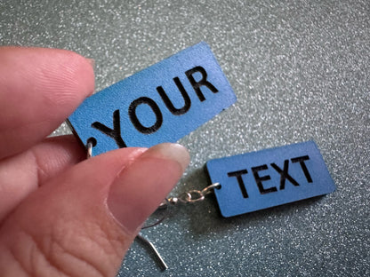 Custom Text Earrings: Laser Engraved Words, Blue with Black Text, Letters, Names, Teacher Gift, Anniversary, Best Gifts for Her/Him/Them