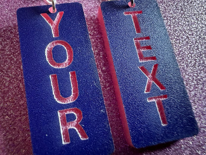 Custom Text Earrings: Laser Engraved Words, Blue with Pink Text, Letters, Names, Teacher Gift, Anniversary, Best Gifts for Her/Him/Them