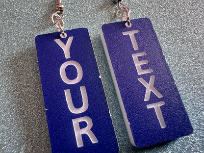 Custom Text Earrings: Laser Engraved Words, Blue with White Text, Letters, Names, Teacher Gift, Anniversary, Best Gifts for Her/Him/Them