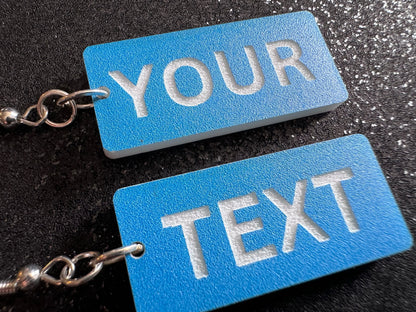 Custom Text Earrings: Laser Engraved Words, Blue with White Text, Letters, Names, Teacher Gift, Anniversary, Best Gifts for Her/Him/Them