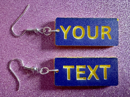Custom Text Earrings: Laser Engraved Words, Blue with Yellow Text, Letters, Names, Teacher Gift, Anniversary, Best Gifts for Her/Him/Them