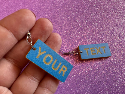 Custom Text Earrings: Laser Engraved Words, Blue with Yellow Text, Letters, Names, Teacher Gift, Anniversary, Best Gifts for Her/Him/Them