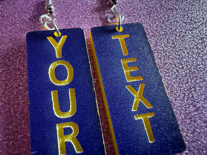 Custom Text Earrings: Laser Engraved Words, Blue with Yellow Text, Letters, Names, Teacher Gift, Anniversary, Best Gifts for Her/Him/Them