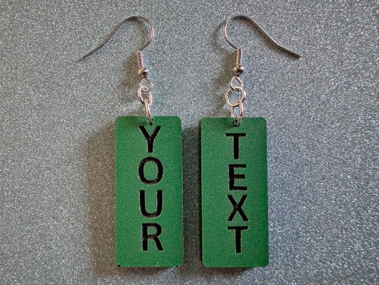 Custom Text Earrings: Laser Engraved Words, Green with Black Text, Letters, Names, Teacher Gift, Anniversary, Best Gifts for Her/Him/Them