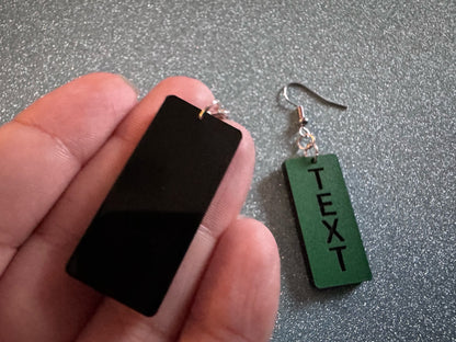 Custom Text Earrings: Laser Engraved Words, Green with Black Text, Letters, Names, Teacher Gift, Anniversary, Best Gifts for Her/Him/Them