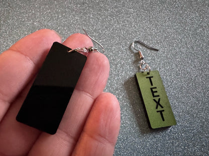 Custom Text Earrings: Laser Engraved Words, Green with Black Text, Letters, Names, Teacher Gift, Anniversary, Best Gifts for Her/Him/Them
