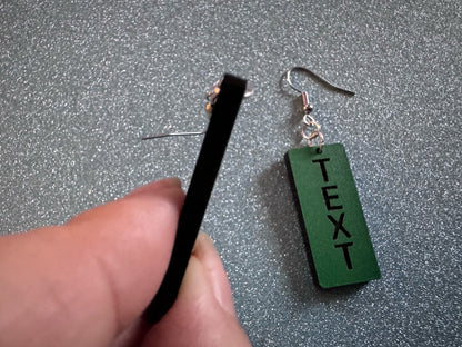 Custom Text Earrings: Laser Engraved Words, Green with Black Text, Letters, Names, Teacher Gift, Anniversary, Best Gifts for Her/Him/Them