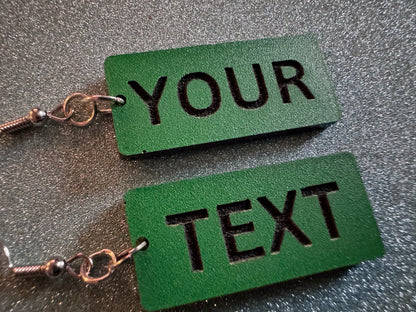 Custom Text Earrings: Laser Engraved Words, Green with Black Text, Letters, Names, Teacher Gift, Anniversary, Best Gifts for Her/Him/Them