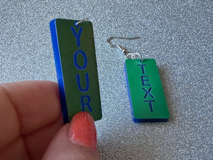 Custom Text Earrings: Laser Engraved Words, Green with Blue Text, Letters, Names, Teacher Gift, Anniversary, Best Gifts for Her/Him/Them