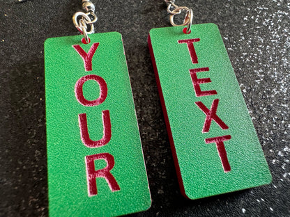 Custom Text Earrings: Laser Engraved Words, Green with Red Text, Letters, Names, Teacher Gift, Anniversary, Best Gifts for Her/Him/Them