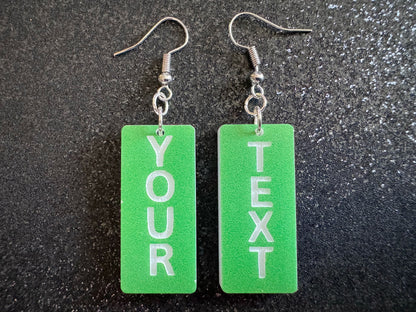 Custom Text Earrings: Laser Engraved Words, Green with White Text, Letters, Names, Teacher Gift, Anniversary, Best Gifts for Her/Him/Them