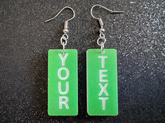 Custom Text Earrings: Laser Engraved Words, Green with White Text, Letters, Names, Teacher Gift, Anniversary, Best Gifts for Her/Him/Them