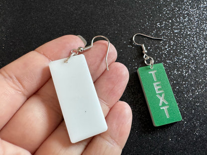 Custom Text Earrings: Laser Engraved Words, Green with White Text, Letters, Names, Teacher Gift, Anniversary, Best Gifts for Her/Him/Them