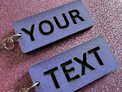 Custom Text Earrings: Laser Engraved Words, Lavender with Black Text, Letters, Names, Teacher Gift, Anniversary, Best Gifts for Her/Him/Them