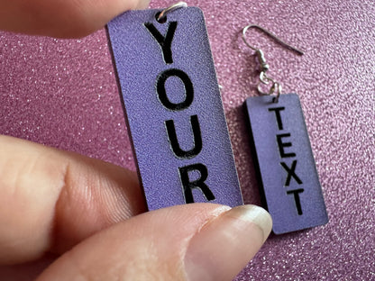 Custom Text Earrings: Laser Engraved Words, Lavender with Black Text, Letters, Names, Teacher Gift, Anniversary, Best Gifts for Her/Him/Them