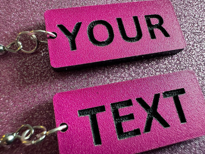 Custom Text Earrings: Laser Engraved Words, Pink with Black Text, Letters, Names, Teacher Gift, Anniversary, Best Gifts for Her/Him/Them