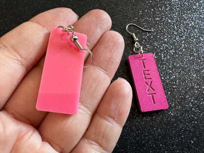 Custom Text Earrings: Laser Engraved Words, Pink with Pink Text, Letters, Names, Teacher Gift, Anniversary, Best Gifts for Her/Him/Them