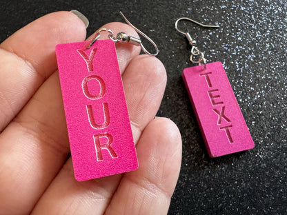Custom Text Earrings: Laser Engraved Words, Pink with Pink Text, Letters, Names, Teacher Gift, Anniversary, Best Gifts for Her/Him/Them