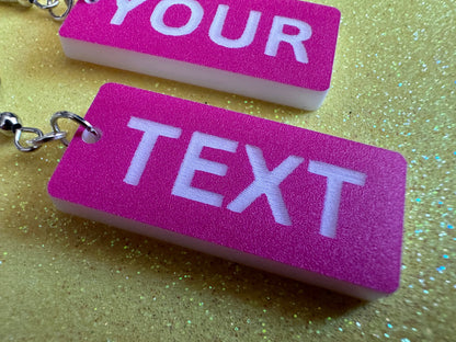 Custom Text Earrings: Laser Engraved Words, Pink with White Text, Letters, Names, Teacher Gift, Anniversary, Best Gifts for Her/Him/Them