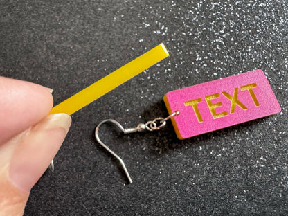 Custom Text Earrings: Laser Engraved Words, Pink with Yellow Text, Letters, Names, Teacher Gift, Anniversary, Best Gifts for Her/Him/Them