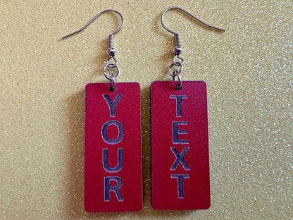 Custom Text Earrings: Laser Engraved Words, Red with Black Text, Letters, Names, Teacher Gift, Anniversary, Best Gifts for Her/Him/Them