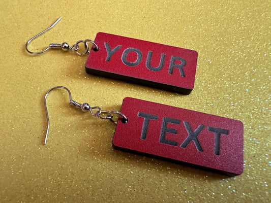 Custom Text Earrings: Laser Engraved Words, Red with Black Text, Letters, Names, Teacher Gift, Anniversary, Best Gifts for Her/Him/Them