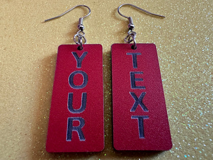 Custom Text Earrings: Laser Engraved Words, Red with Black Text, Letters, Names, Teacher Gift, Anniversary, Best Gifts for Her/Him/Them