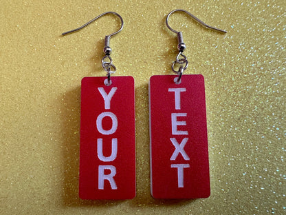 Custom Text Earrings: Laser Engraved Words, Red with White Text, Letters, Names, Teacher Gift, Anniversary, Best Gifts for Her/Him/Them