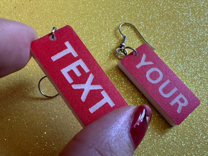 Custom Text Earrings: Laser Engraved Words, Red with White Text, Letters, Names, Teacher Gift, Anniversary, Best Gifts for Her/Him/Them