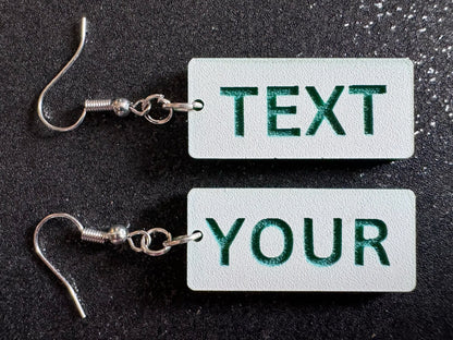 Custom Text Earrings: Laser Engraved Words, White with Green Text, Letters, Names, Teacher Gift, Anniversary, Best Gifts for Her/Him/Them
