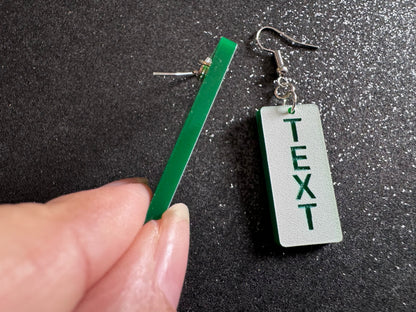 Custom Text Earrings: Laser Engraved Words, White with Green Text, Letters, Names, Teacher Gift, Anniversary, Best Gifts for Her/Him/Them