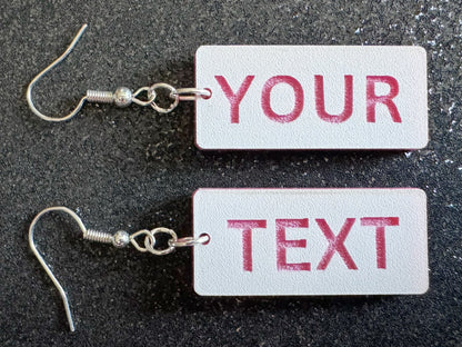 Custom Text Earrings: Laser Engraved Words, White with Pink Text, Letters, Names, Teacher Gift, Anniversary, Best Gifts for Her/Him/Them