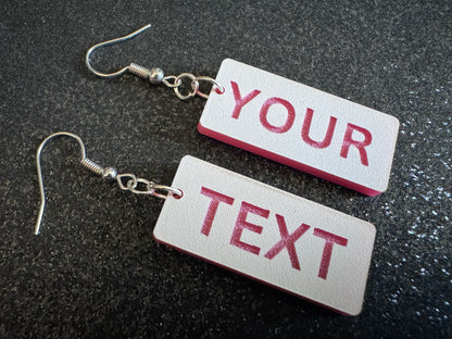 Custom Text Earrings: Laser Engraved Words, White with Pink Text, Letters, Names, Teacher Gift, Anniversary, Best Gifts for Her/Him/Them