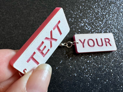 Custom Text Earrings: Laser Engraved Words, White with Pink Text, Letters, Names, Teacher Gift, Anniversary, Best Gifts for Her/Him/Them