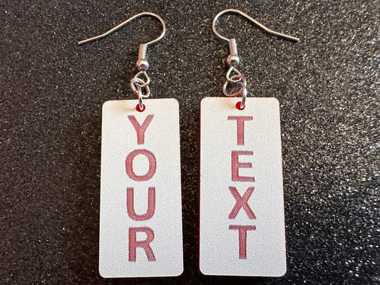 Custom Text Earrings: Laser Engraved Words, White with Red Text, Letters, Names, Teacher Gift, Anniversary, Best Gifts for Her/Him/Them