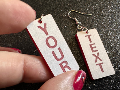 Custom Text Earrings: Laser Engraved Words, White with Red Text, Letters, Names, Teacher Gift, Anniversary, Best Gifts for Her/Him/Them