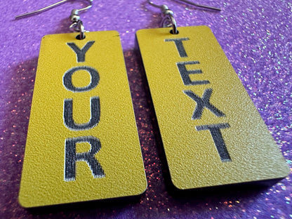 Custom Text Earrings: Laser Engraved Words, Yellow with Black Text, Letters, Names, Teacher Gift, Anniversary, Best Gifts for Her/Him/Them